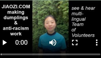 Jiaozi.com video on dumplings & anti-racism volunteers